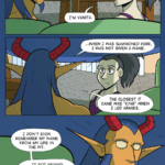 All 3 panels are wide, and take place inside a blanket fort made of a blue blanket, green couch, and wood dining room chairs. Panel 1: Vanita looks to the Demon King and smiles. She says, “You know...I never got your name. I’m Vanita.” Panel 2: Wee see the view from behind King as they answer. The answer startles Vanita. King says, “...When I was summoned here, I was not given a name. The closest it came was “King” when I led armies. Panel 3: Medium close-up on King. They say, “I don’t even remember my name from my life in the Pit. It got erased when I got summoned here, and reshaped.”